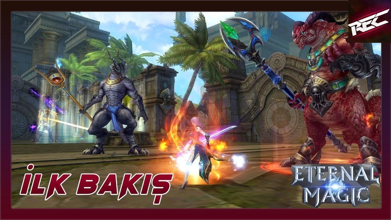 Eternal Magic Canlı İlk Bakış (First Look) - RecLast