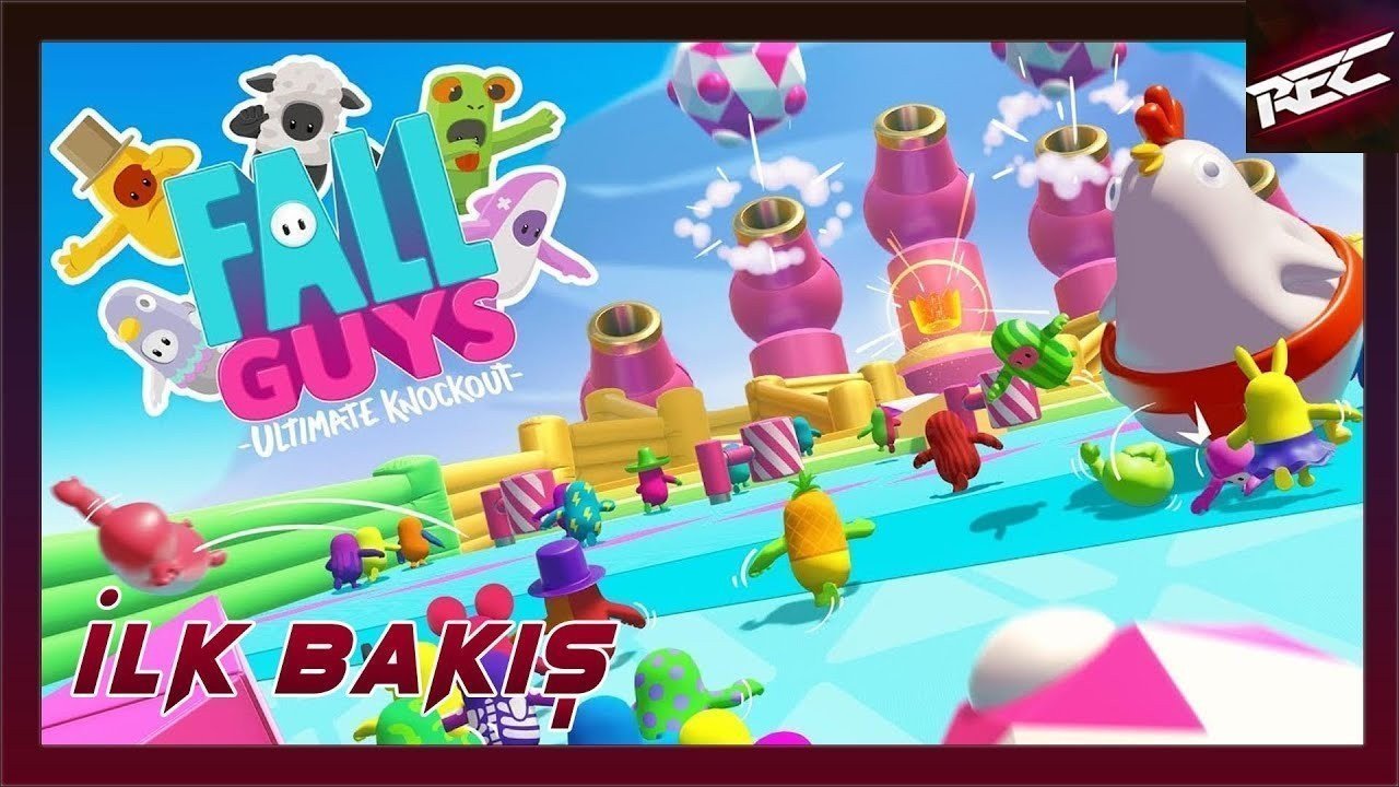 Fall Guys Canlı İlk Bakış (First Look) - RecLast
