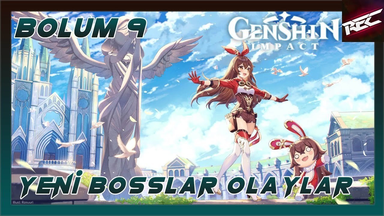 Genshin Impact Serisi (Bölüm 9) [Yeni Bosslar Olaylar] - RecLast