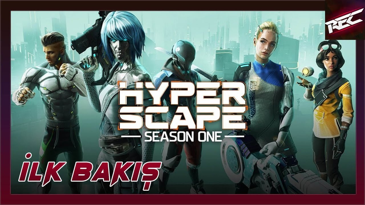 Hyper Scape Canlı İlk Bakış (First Look) - RecLast
