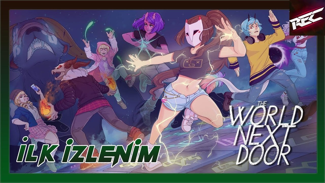 The World Next Door Canlı İlk İzlenim (First Look) Epic Free[19-26 Kasım] - RecLast