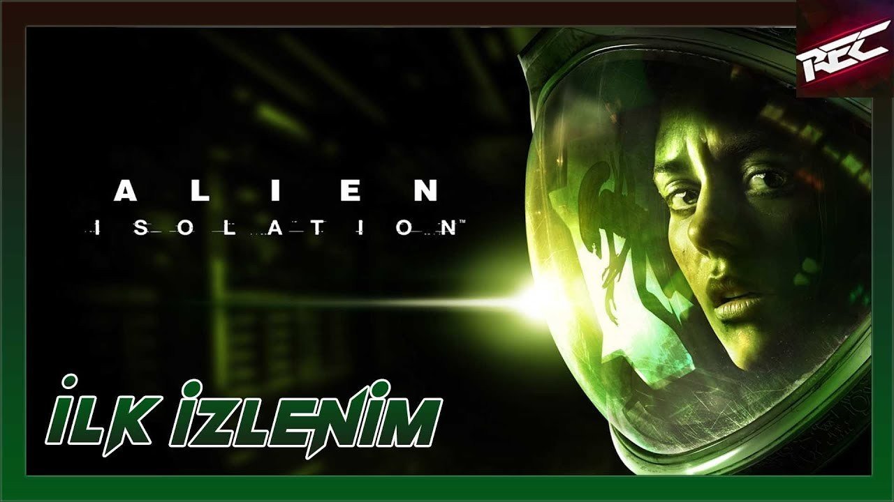 Alien: Isolation Canlı İlk İzlenim (First Look) [Epic Free] - RecLast