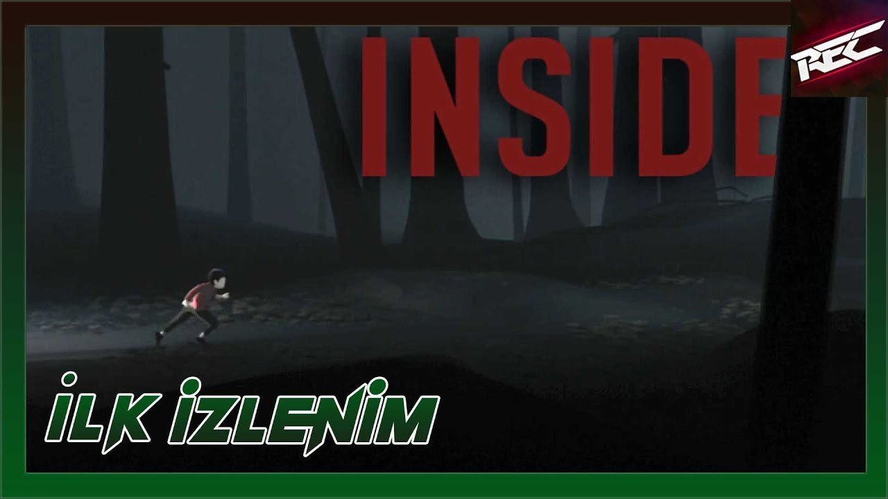 INSIDE Canlı İlk İzlenim (First Look) [Epic Free] - RecLast