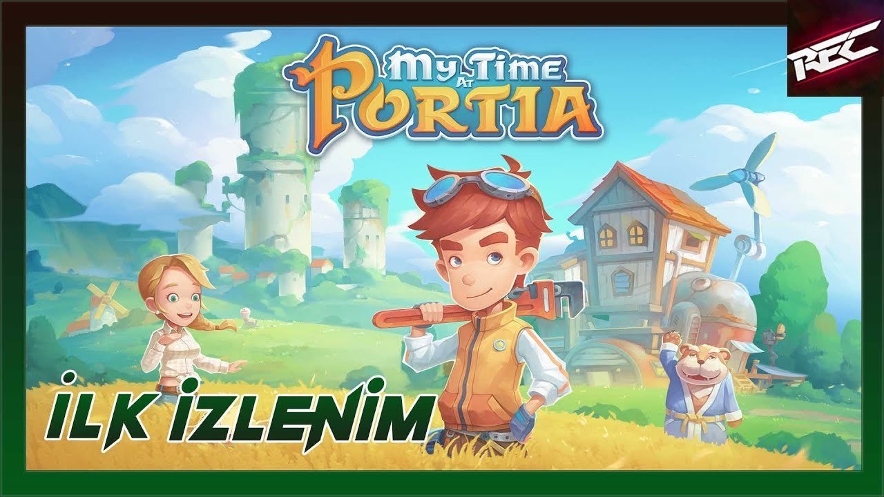 My Time at Portia Canlı İlk İzlenim (First Look) [Epic Free] - RecLast