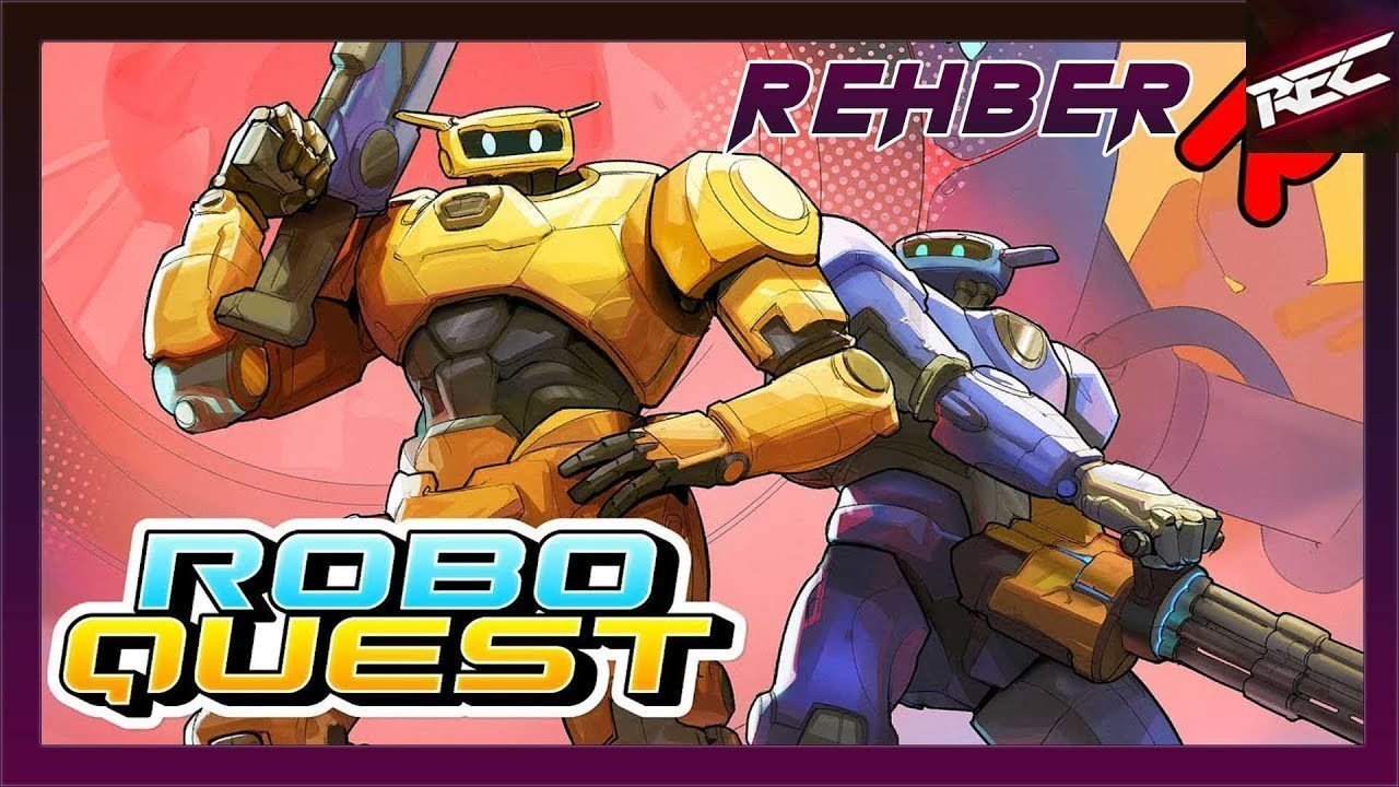 Roboquest Canlı Rehber (Harika Roguelite FPS) - RecLast