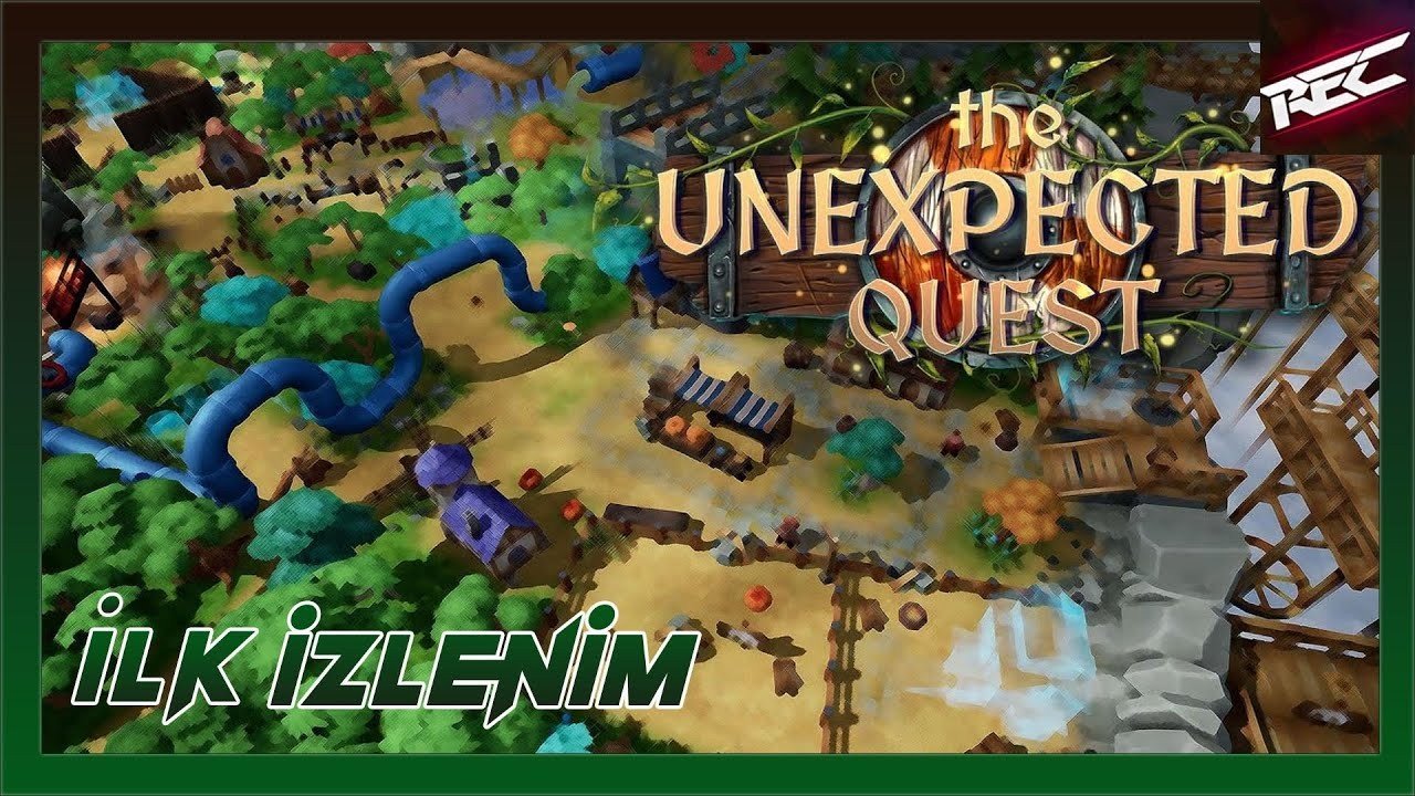 The Unexpected Quest Canlı İlk İzlenim (First Look) - RecLast