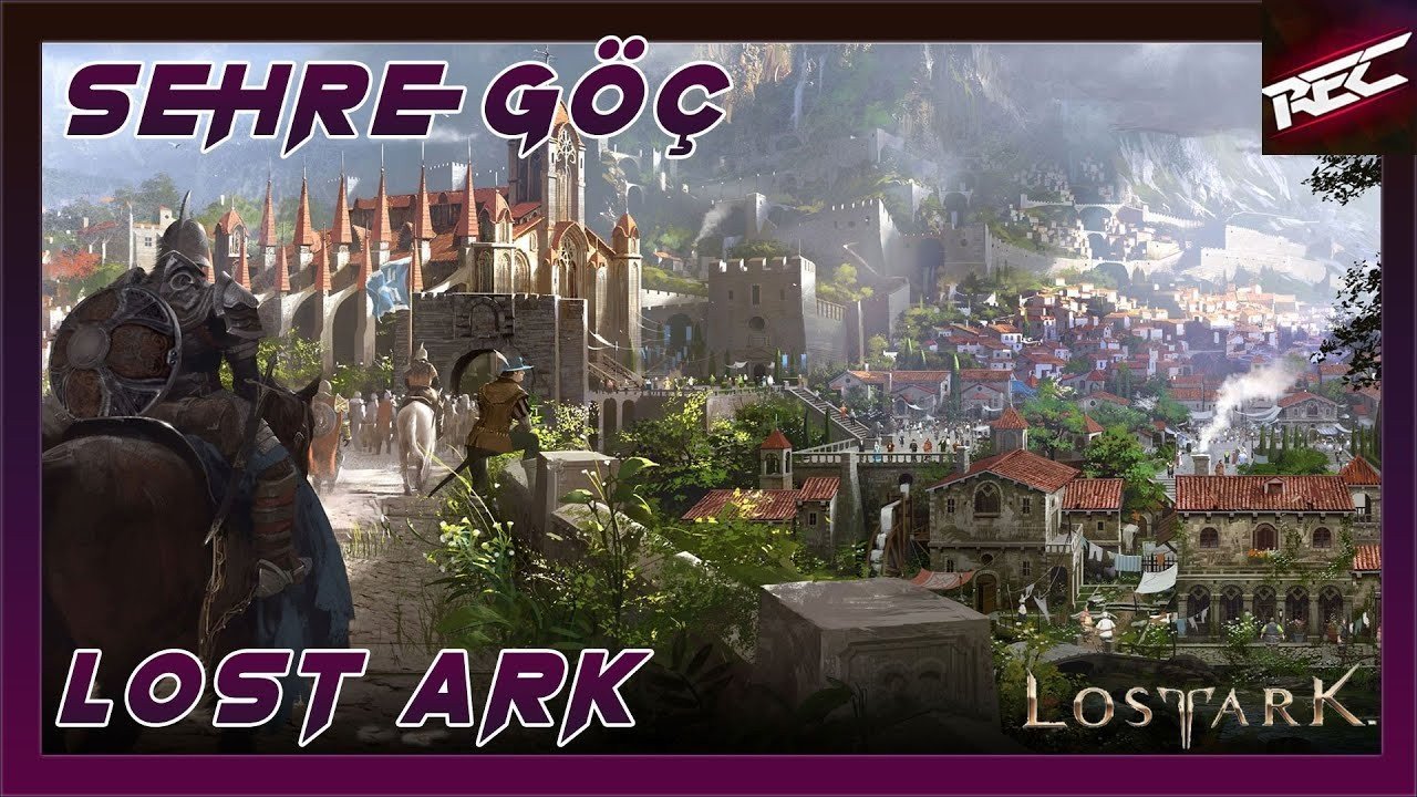Lost Ark Türkçe 12. Bölüm [Büyük Şehre Göç]