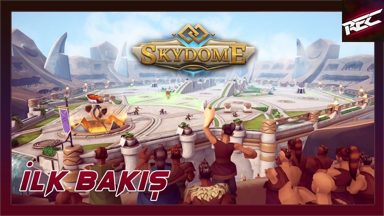 Skydome Canlı İlk Bakış (First Look) - RecLast