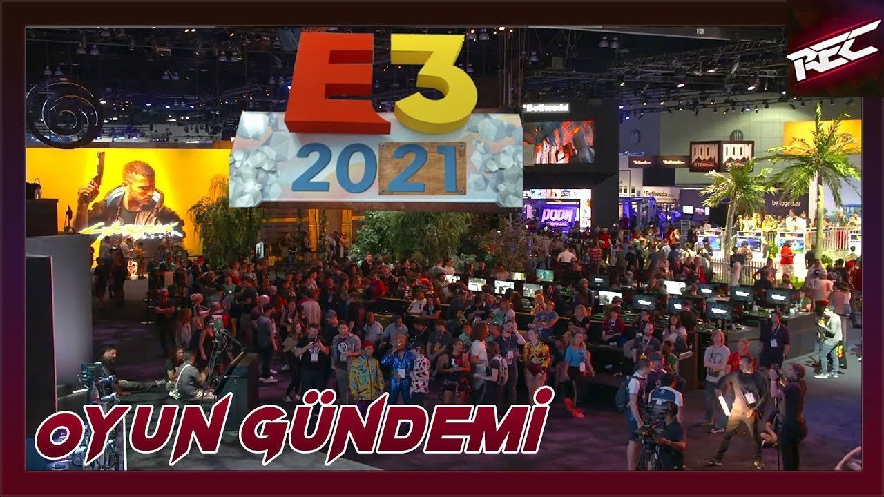 2021 E3 Game Show - 1. Gün Oyunları