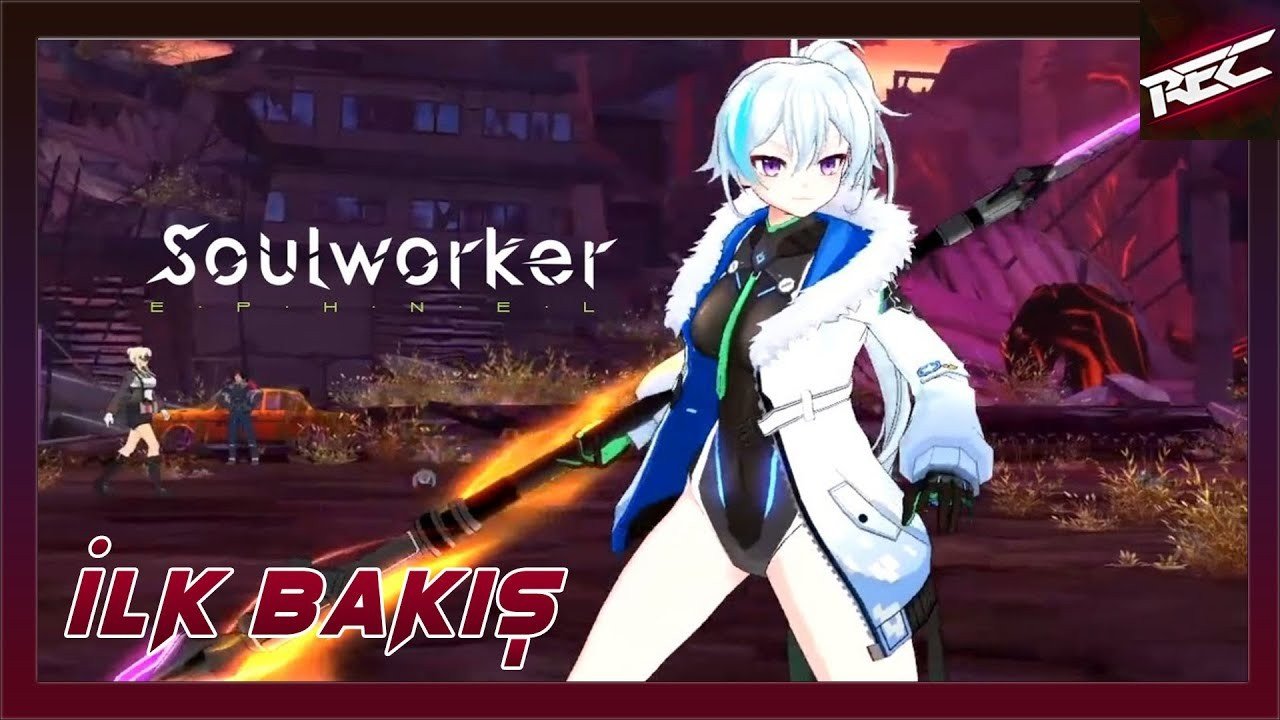 Soulworker Canlı İlk Bakış (First Look) - RecLast