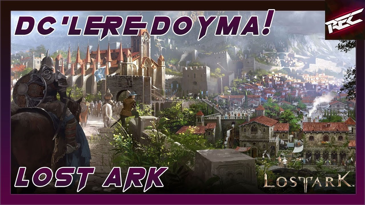 Lost Ark Türkçe 31. Bölüm [Dc lere Doyamadık]