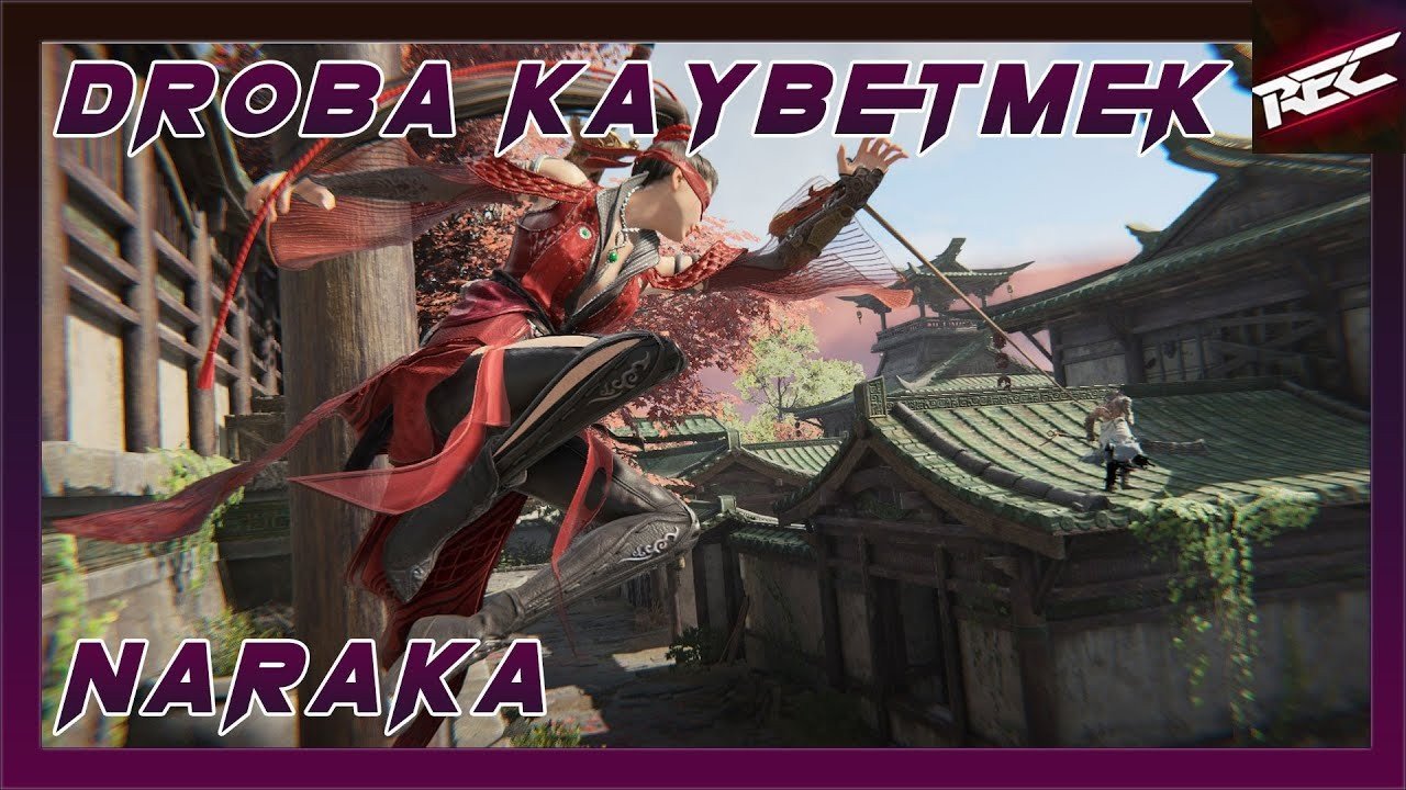 Naraka: Bladepoint Türkçe 4. Bölüm [Droba Kaybetmek]