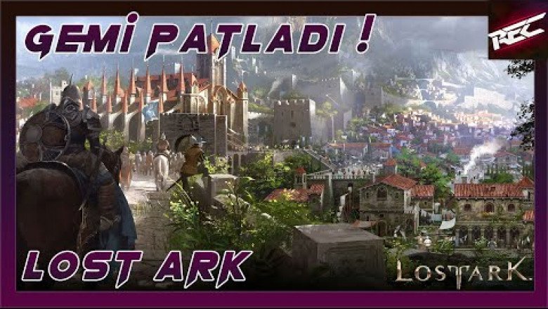 Lost Ark Türkçe 60. Bölüm [Gemi Patladı]