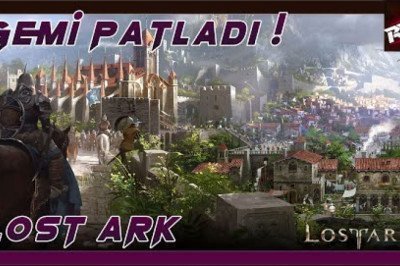 Lost Ark Türkçe 60. Bölüm [Gemi Patladı]