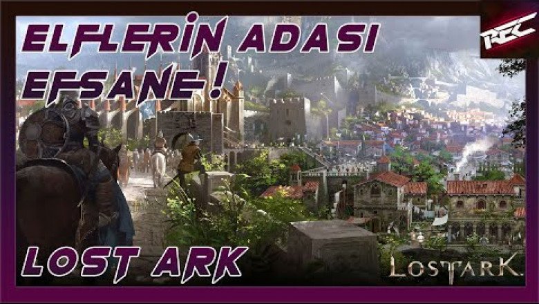 Lost Ark Türkçe 62. Bölüm [Elflerin Adası Efso]