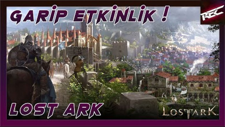 Lost Ark Türkçe 66. Bölüm [Garip Etkinlik]