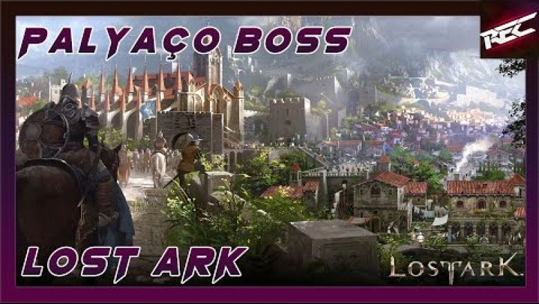 Lost Ark Türkçe 77. Bölüm [Palyaço Boss]