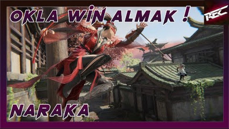 Naraka: Bladepoint Türkçe 13. Bölüm [Okla Win !]