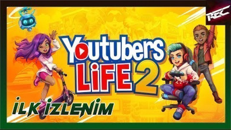 Youtubers Life 2 Canlı İlk İzlenim (First Look) - RecLast