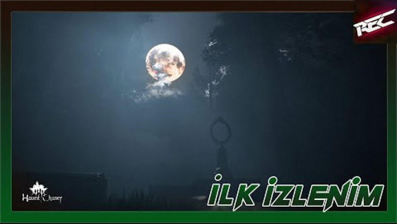 Haunt Chaser Canlı İlk İzlenim (First Look) - RecLast