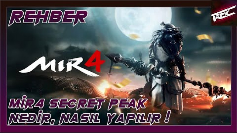 Mir4 Secret Peak Mantığı (Rehber) [Nedir, Neler Yapılır?] - RecLast