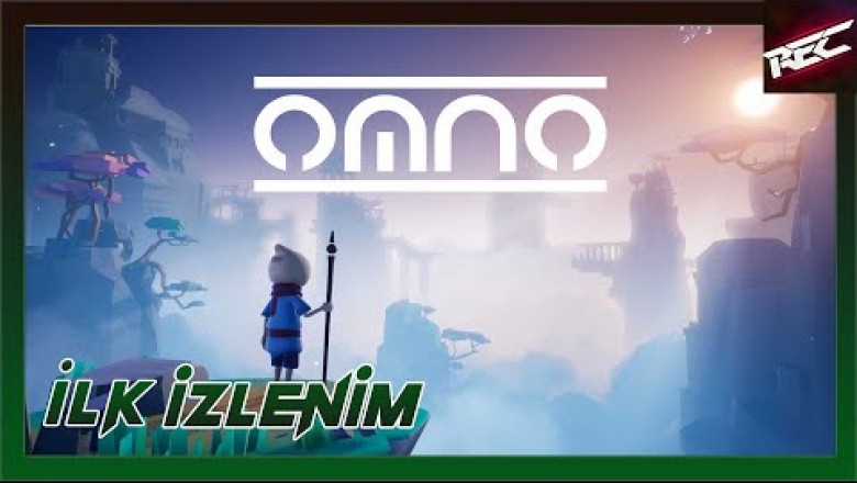 Omno Canlı İlk İzlenim (First Look) - RecLast