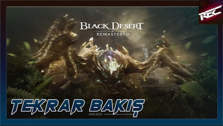 Nostalji Günlükleri #6 - Black Desert - RecLast