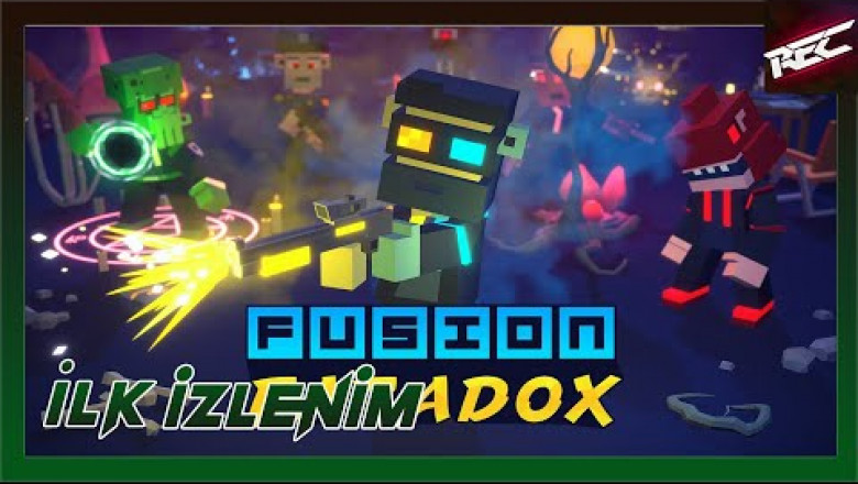 Fusion Paradox Canlı İlk İzlenim (First Look) - RecLast
