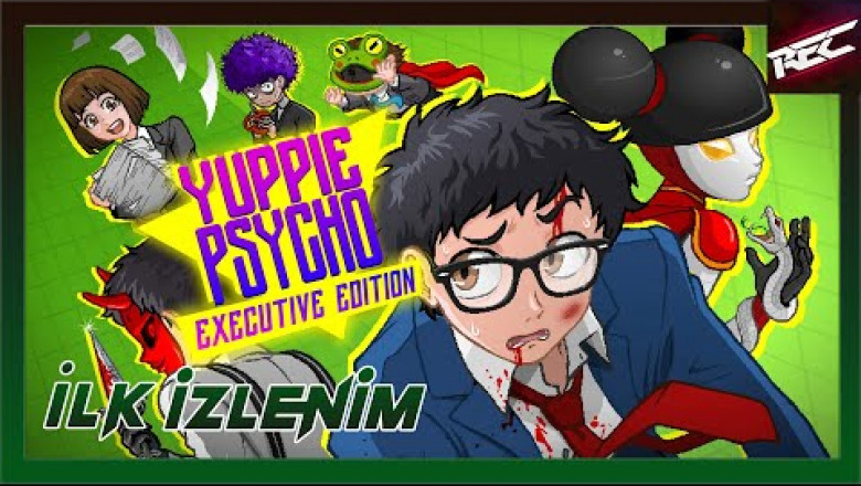 Yuppie Psycho Canlı İlk İzlenim (First Look) - RecLast