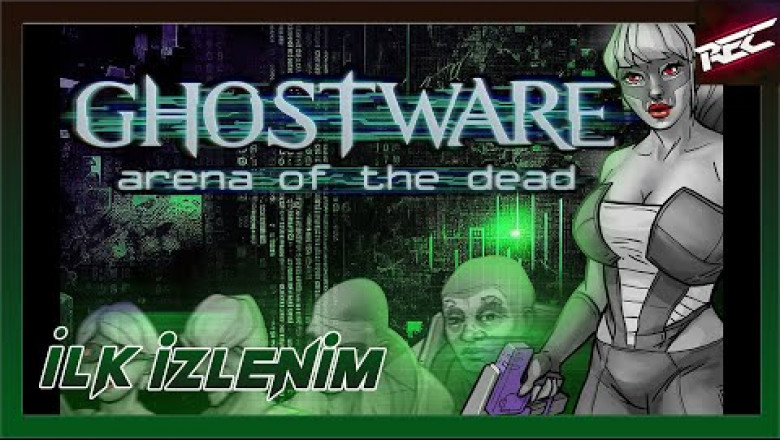 GHOSTWARE: Arena of the Dead Canlı İlk İzlenim (First Look) - RecLast