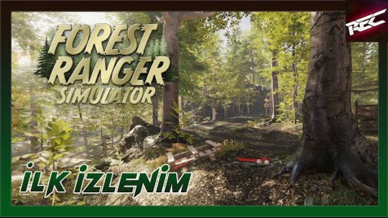 Forest Ranger Simulator Canlı İlk İzlenim (First Look) - RecLast