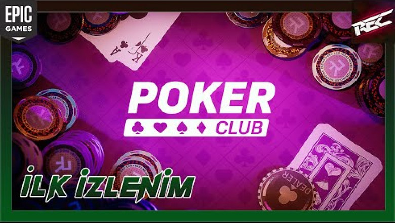 Poker Club Canlı İlk İzlenim (First Look)[EpicFree] - RecLast