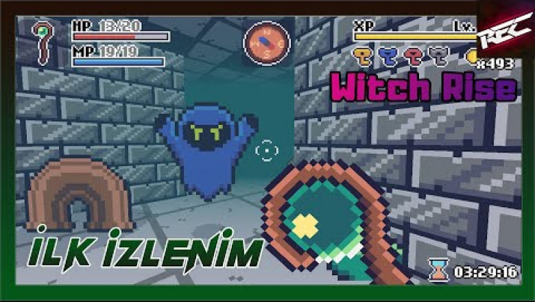 Witch Rise Canlı İlk İzlenim (First Look) - RecLast