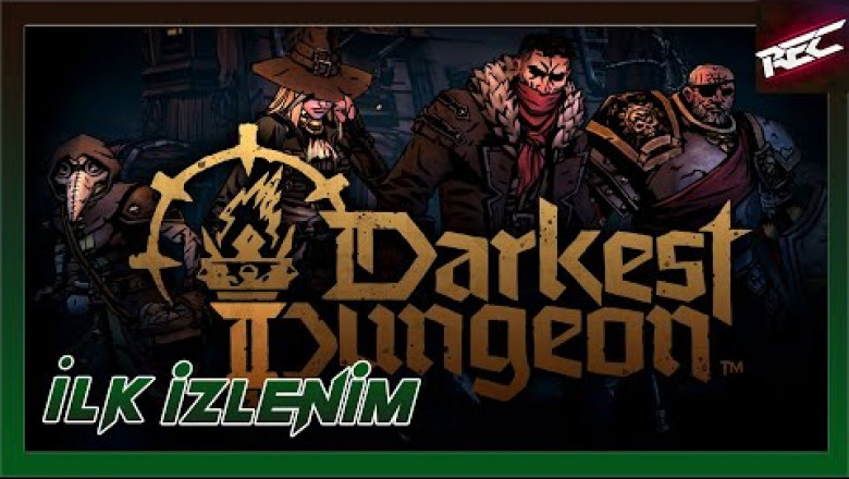Darkest Dungeon II Canlı İlk İzlenim (First Look) - RecLast