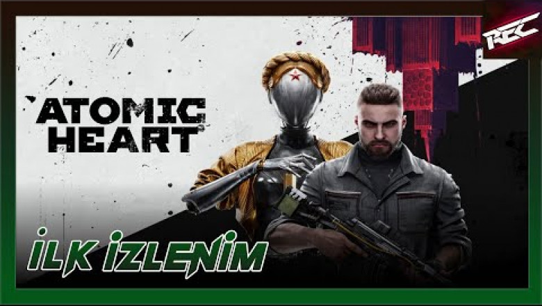 Atomic Heart Canlı İlk İzlenim (First Look) - RecLast