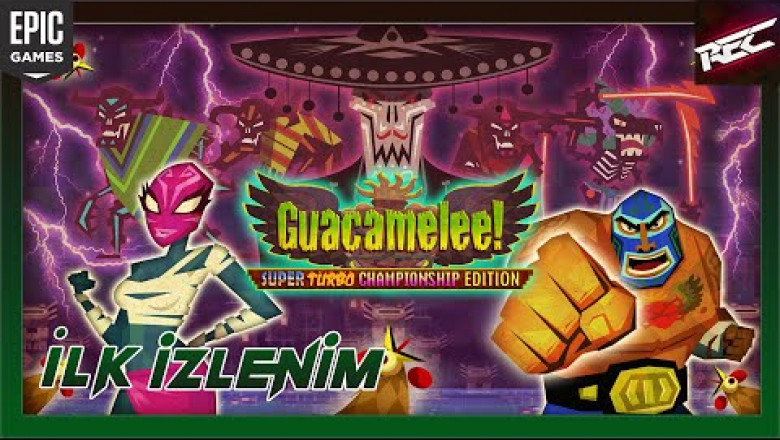 Guacamelee! Canlı İlk İzlenim (First Look)[EpicFree] - RecLast