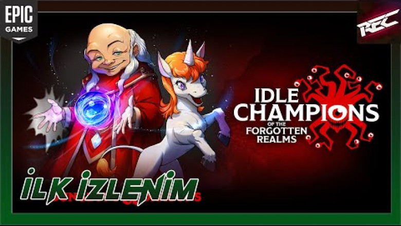 Idle Champions Canlı İlk İzlenim (First Look)[EpicFree] (VTuber Test) - RecLast