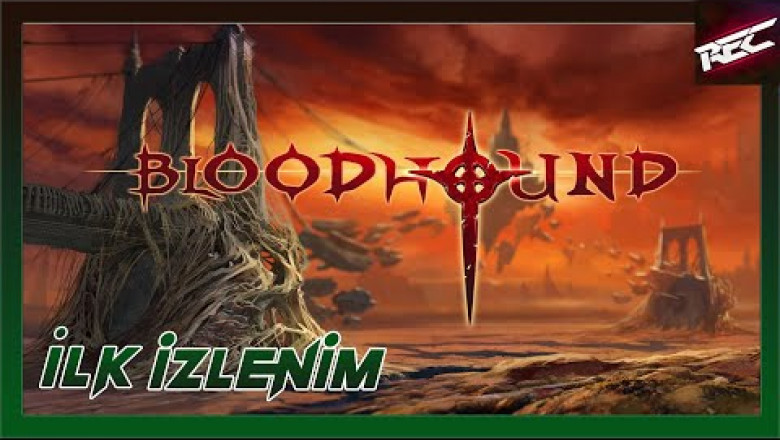 Bloodhound Canlı İlk İzlenim (First Look) [VTuber] - RecLast
