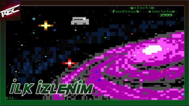 Galactic Foodtruck Simulator 2999 Canlı İlk İzlenim (First Look) - RecLast