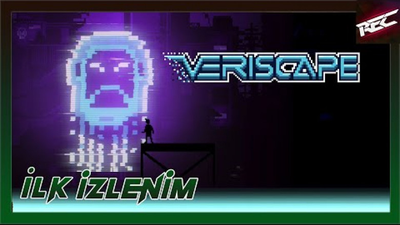 Veriscape Canlı İlk İzlenim (First Look) - RecLast