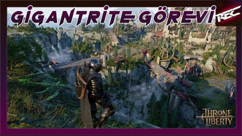 Throne and Liberty Canlı Oynanış (Gameplay 19) [Gigantrite Görevi} - RecLast