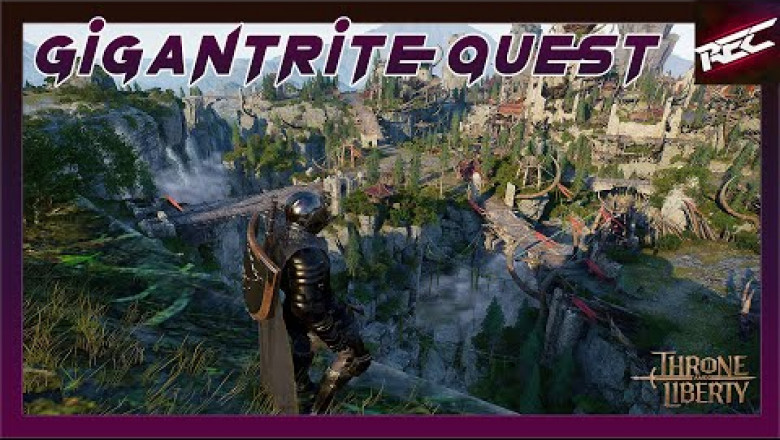 Throne and Liberty Gigantrite Quest (Little Friend in the Sky) - RecLast