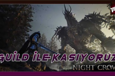 Night Crows Canlı Oynanış (Gameplay 13) [Guild ile Kasıyoruz] - RecLast