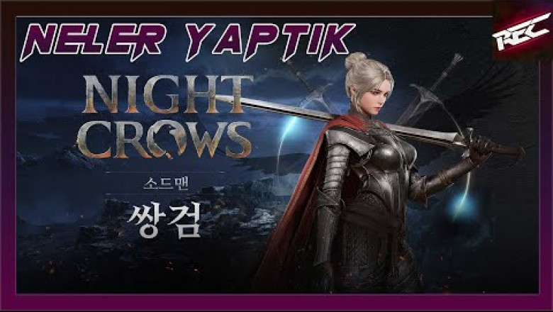 Night Crows Canlı Oynanış (Gameplay 28) [Neler Yaptık] - RecLast