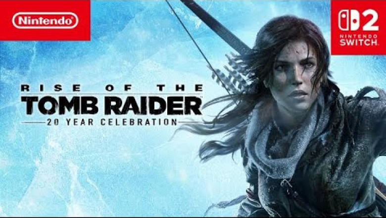 Rise of the Tomb Raider on Switch 2