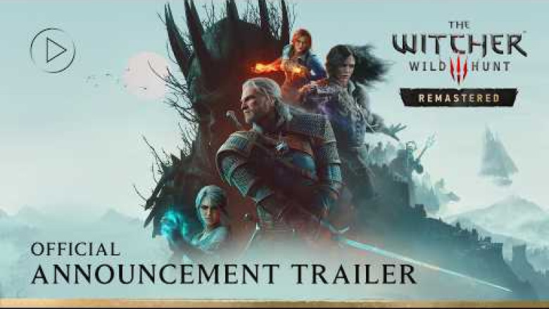 The Witcher 3: Wild Hunt Remastered Ücretsiz ve Büyük Bir Güncelleme Olarak Çıktı